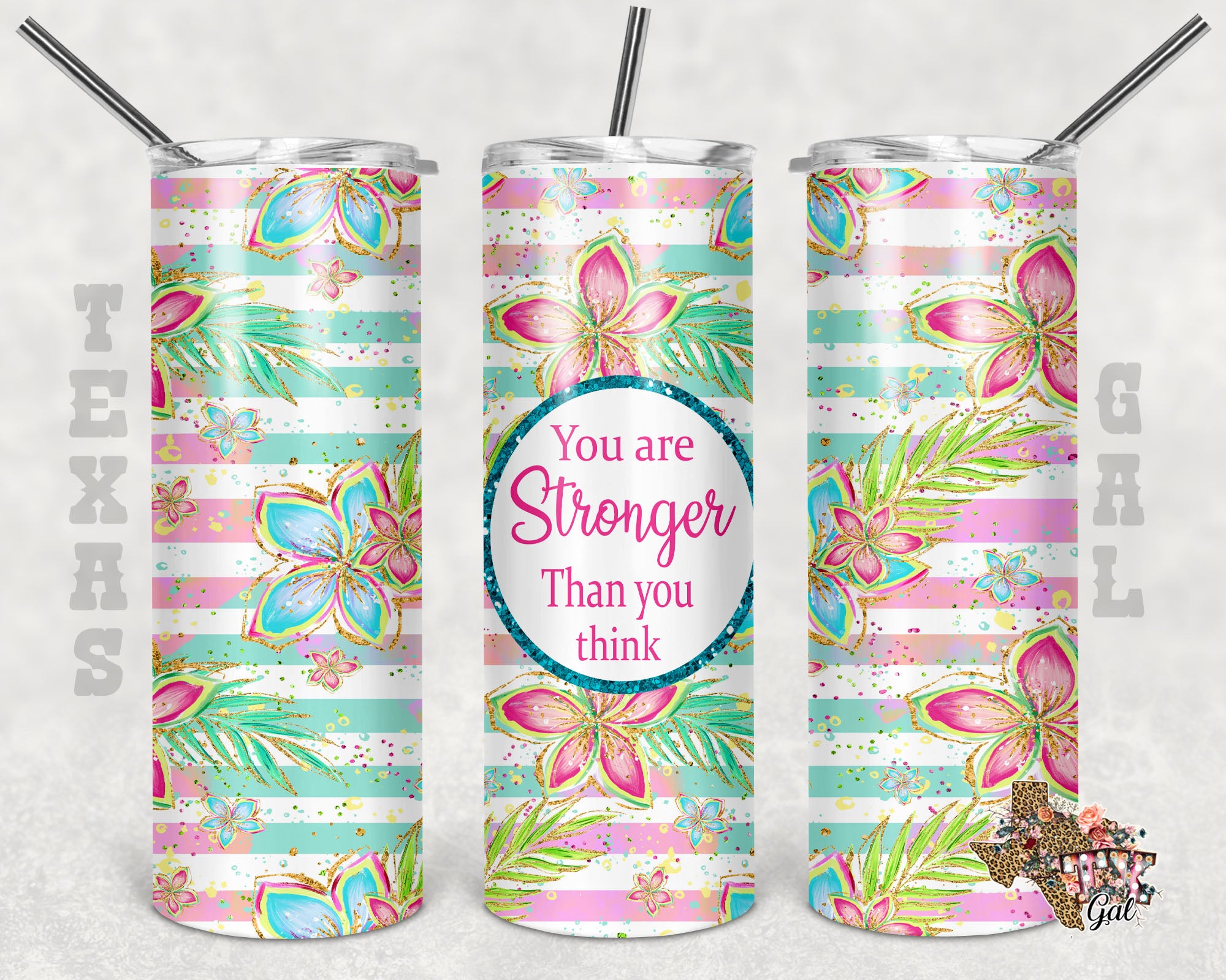 You Are Stronger Than You Think Tumbler